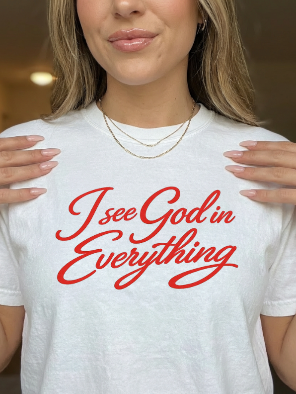 I See God in Everything Graphic Tee | Christian T-shirt