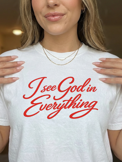I See God in Everything Graphic Tee | Christian T-shirt